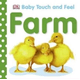 Baby Touch and Feel Farm