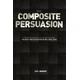 The Composite Persuasion