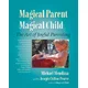 Magical Parent Magical Child