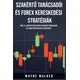 Szakért? Tanácsadói és Forex Kereskedési Stratégiák