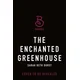 ENCHANTED GREENHOUSE