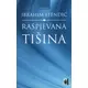 Raspjevana tišina