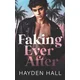 Faking Ever After