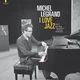 Michel Legrand - I Love Jazz (Remastered) (180 g) (LP)