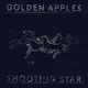 Golden Apples - Shooting Star (LP)