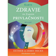 Knjiga Esther in Jerry Hicks: Karte Zdravje in Zakon privlačnosti – Abrahamov nauk