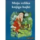 Moja velika knjiga bajki: Najljepše bajke Christiana Andersena i braae Grim