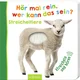 Hör mal rein, wer kann das sein? Streicheltiere