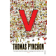 Thomas Pynchon - V.