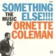 Ornette Coleman - Something Else!!!! (Limited Edition) (180 g) (LP)