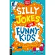 Silly Jokes for Funny Kids