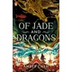 Of Jade and Dragons