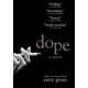 Dope
