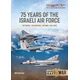 75 Year of the Israeli Air Force 1948-2025: Revised, Updated and Expanded Edition