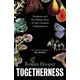 Togetherness