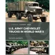 U.S. Army Chevrolet Trucks in World War II