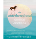 Untethered Soul Guided Journal