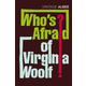 Whos Afraid Of Virginia Woolf