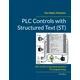 PLC Controls with Structured Text (ST), V4