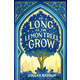 AS LONG AS THE LEMON TREES GROW