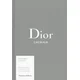 Dior Catwalk : The Complete Collections