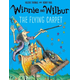 Winnie and Wilbur: The Flying Carpet
