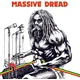Massive Dread - Massive Dread (LP)