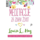 Meditacije za zdrav život - Ja ueim od života i ja volim život