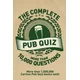 Complete Pub Quiz Book