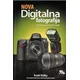 Nova digitalna fotografija - Naueite tajne profesionalnih fotografa!