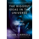 Biggest Ideas in the Universe 2