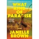 What Kind of Paradise