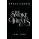 Smoke Thieves