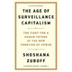 Age of Surveillance Capitalism