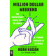 Million Dollar Weekend