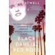 Black Dahlia, Red Rose