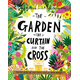 The Garden, the Curtain, and the Cross Board Book