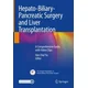 Hepato-Biliary-Pancreatic Surgery and Liver Transplantation: A Comprehensive Guide, with Video Clips