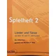 HAAS:SPIELHEFT 2 LIEDER UND TANZE AUD DEM 16.UND 17. JAHR ZITHERDUO