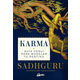 SADHGURU - KARMA