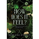 How Does It Feel?