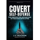 Covert Self-Defense