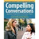 Compelling Conversations