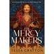 The Mercy Makers