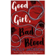 Good Girl, Bad Blood