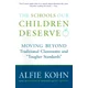Schools Our Children Deserve