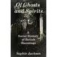 Of Ghosts and Spirits: A Social History of British Hauntings