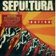 Sepultura - Nation (2 LP)