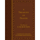 A Treasury of Prayer: The Best of E.M. Bounds