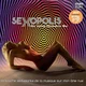Various Artists - Sexopolis (2 LP)